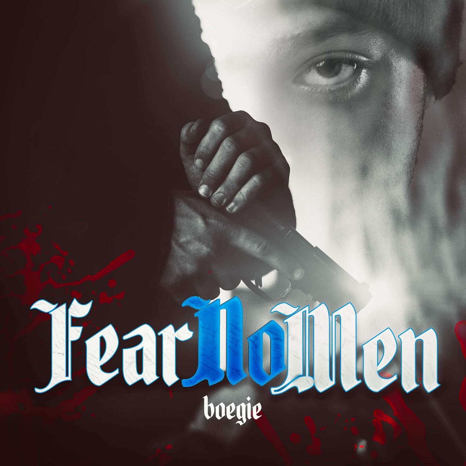 BOEGIE - FEAR NO MEN